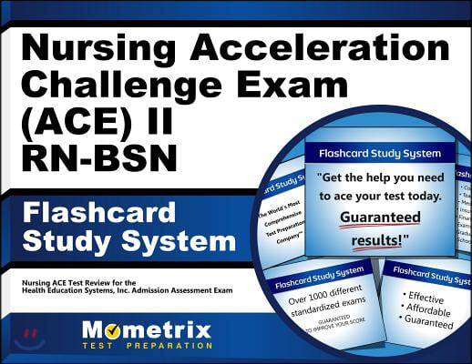 Nursing Acceleration Challenge Exam Ace II Rn-bsn Study System