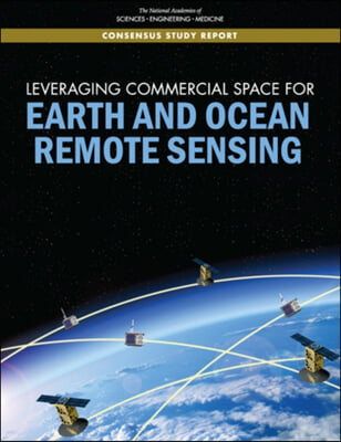 Leveraging Commercial Space for Earth and Ocean Remote Sensing