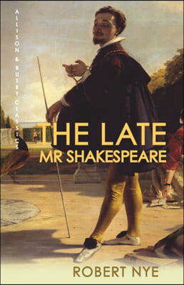 The Late Mr Shakespeare