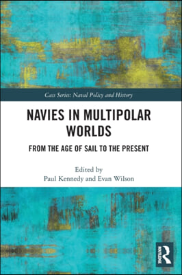 Navies in Multipolar Worlds