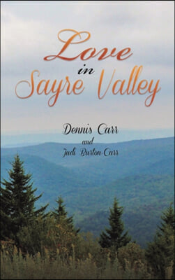 Love in Sayre Valley