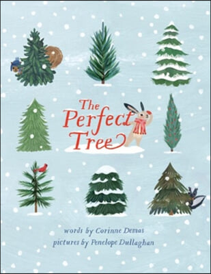 The Perfect Tree: A Picture Book