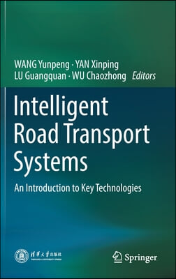 Intelligent Road Transport Systems: An Introduction to Key Technologies