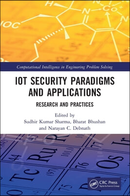 IoT Security Paradigms and Applications