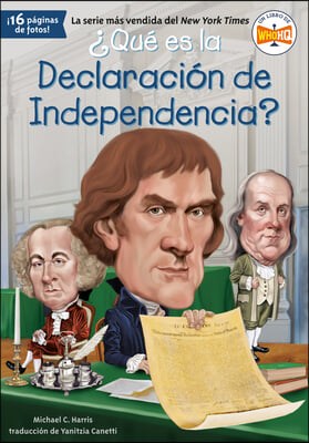 &#191;Qu&#233; es la Declaraci&#243;n de Independencia?