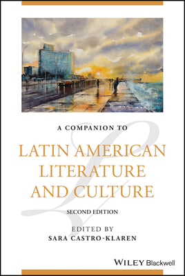 A Companion to Latin American Literature and Culture