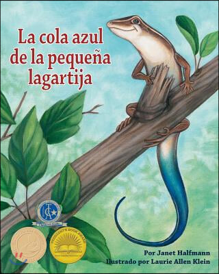 La Cola Azul de la Pequena Lagartija (Little Skink&#39;s Tail)