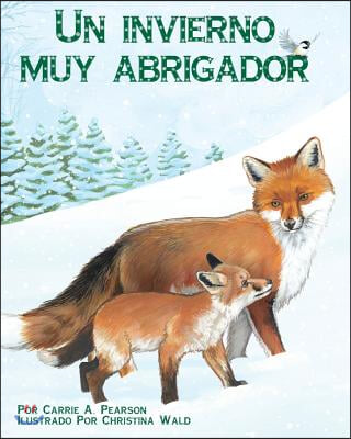 A) Un Invierno Muy Abrigador (Warm Winter Tail