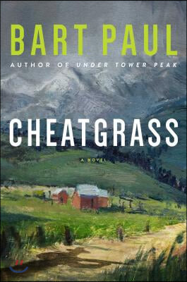Cheatgrass: A Tommy Smith High Country Noir, Booktwovolume 2