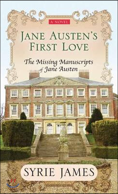 Jane Austen&#39;s First Love