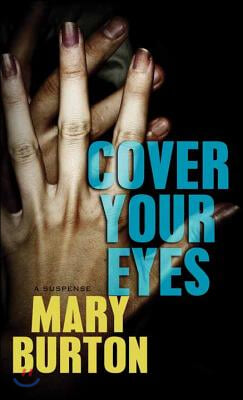 Cover Your Eyes