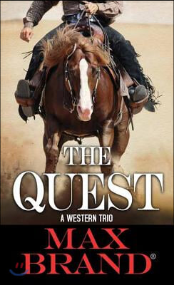 The Quest: A Western Trio