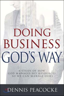 Doing Business God&#39;s Way