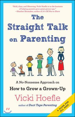 Straight Talk on Parenting