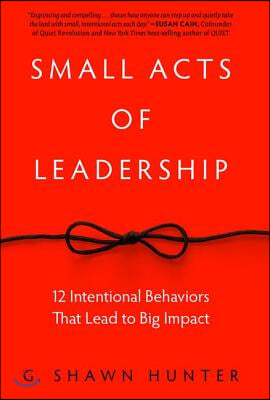 Small Acts of Leadership