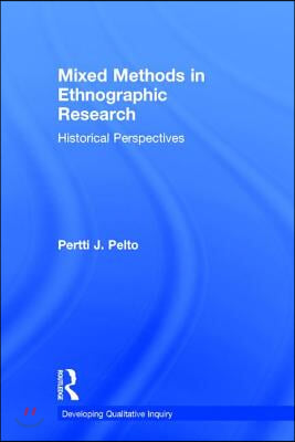 Mixed Methods in Ethnographic Research