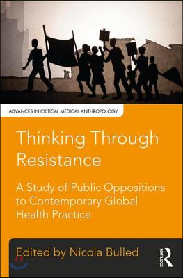 Thinking Through Resistance