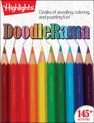 Highlights(tm) Doodlerama: Oodles of Doodling, Coloring, and Puzzling Fun!