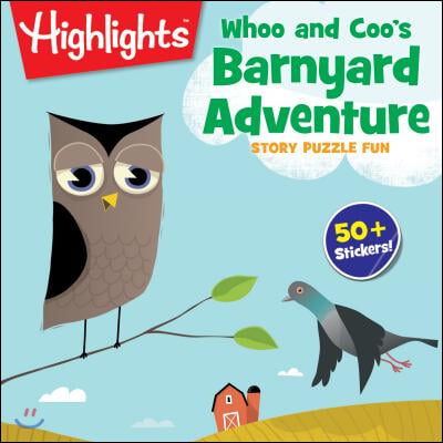 Whoo and Coo&#39;s Barnyard Adventure