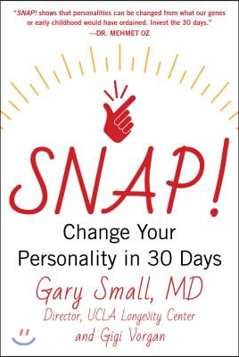 Snap!: Change Your Personality in 30 Days