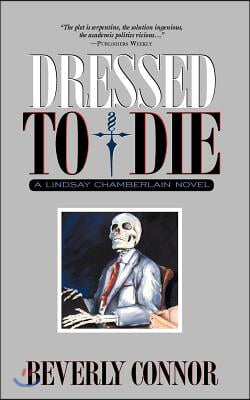 Dressed to Die: A Lindsay Chamberlain Novel