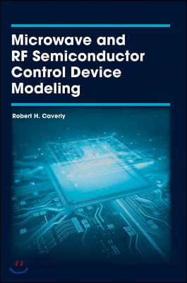 Microwave and RF Semiconductor Control Device Modeling