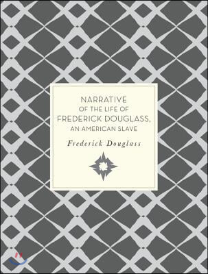 Narrative of the Life of Frederick Douglass, an American Slave