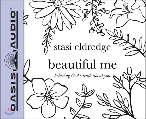 Beautiful Me (Library Edition): Believing God&#39;s Truth about You