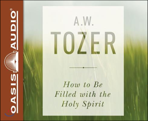 How to Be Filled With the Holy Spirit