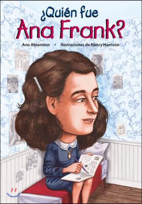 ?Quien fue Ana Frank?/ Who Was Anne Frank?