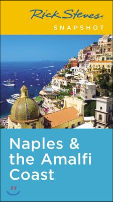 Rick Steves Snapshot Naples &amp; the Amalfi Coast