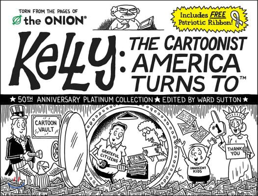 Kelly: The Cartoonist America Turns to