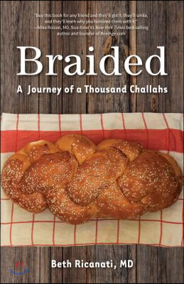 Braided: A Journey of a Thousand Challahs