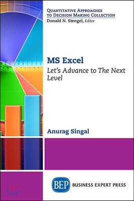 MS Excel: Let's Advance to The Next Level