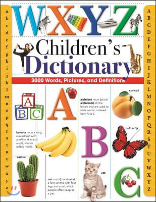 Children&#39;s Dictionary: 3,000 Words, Pictures, and Definitions