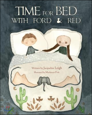 Time for Bed with Ford and Red