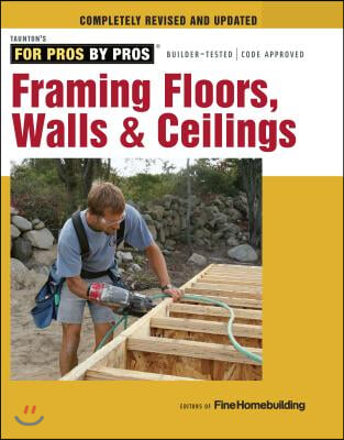 The Framing Floors, Walls & Ceilings