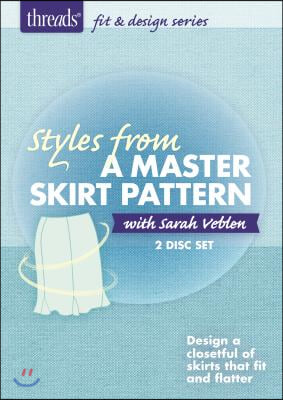 Styles from a Master Skirt Pattern