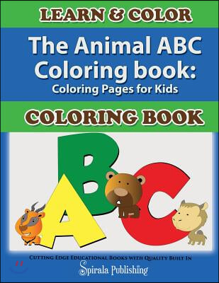 The Animal ABC Coloring Book: Coloring Pages for Kids