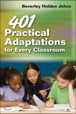 401 Practical Adaptations for Every Classroom