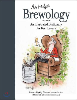 Brewology: An Illustrated Dictionary for Beer Lovers