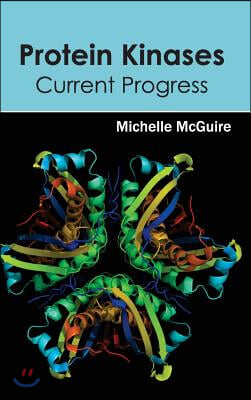 Protein Kinases: Current Progress