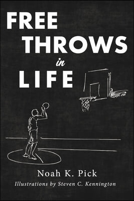 Free Throws in Life