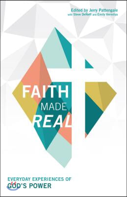 Faith Made Real