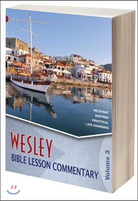 Wesley Bible Lesson Commentary