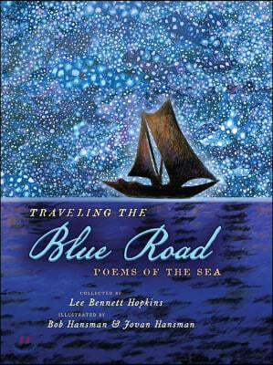 Traveling the Blue Road: Poems of the Sea