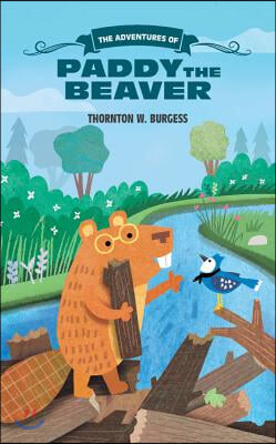 The Adventures of Paddy the Beaver