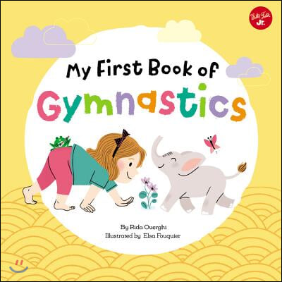 My First Book of Gymnastics: Movement Exercises for Young Children