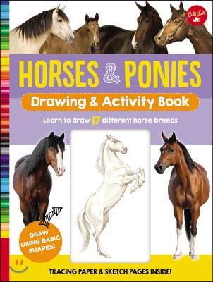 Horses &amp; Ponies Drawing &amp; Activity Book