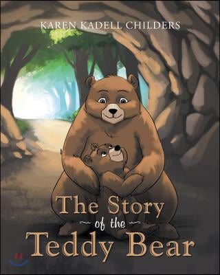 The Story of the Teddy Bear